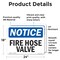 Signmission Fire Hose Valve OSHA Notice Sign, Vinyl Decal, 24in W x 18in L, 2PK OS-2PACK-NS-D-1824-L-12615 - alternate 3